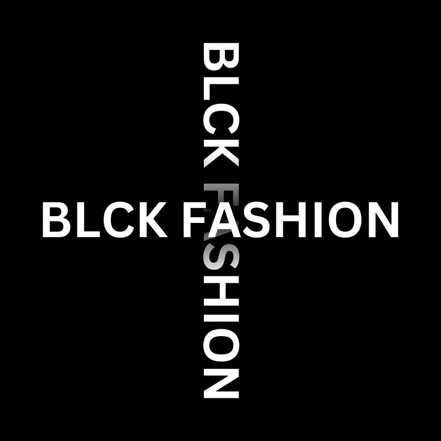 BLCKFASHION